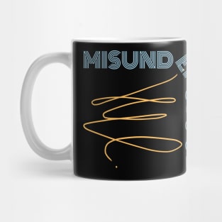 Misundertood Mug